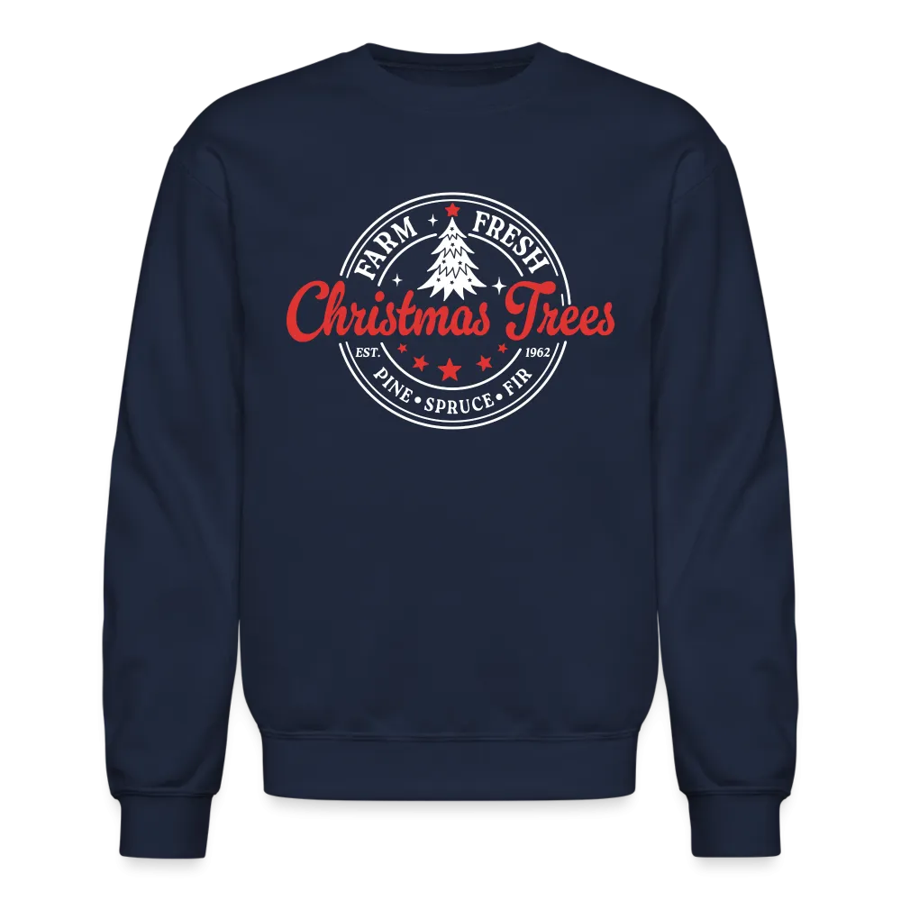 Farm Fresh Christmas Trees Sweatshirt