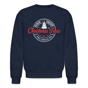 Farm Fresh Christmas Trees Sweatshirt