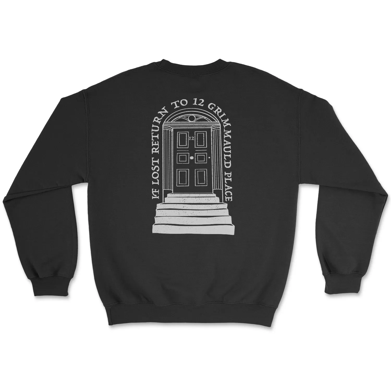 If Lost Return To 12 Grimmauld Place Sweatshirt