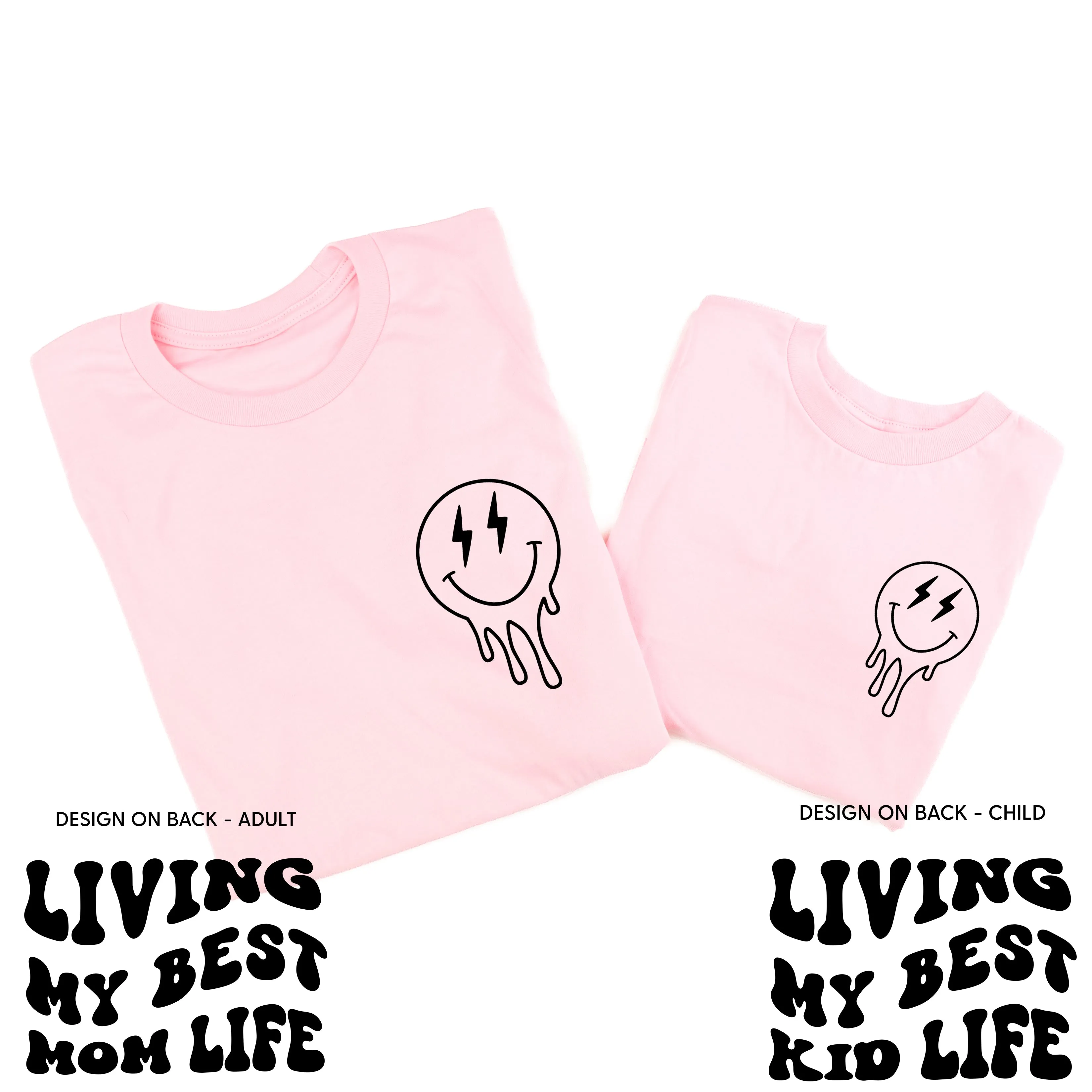 LIVING MY BEST MOM / KID LIFE (w/ Melty Lightning Smileys) - Set of 2 Matching Shirts