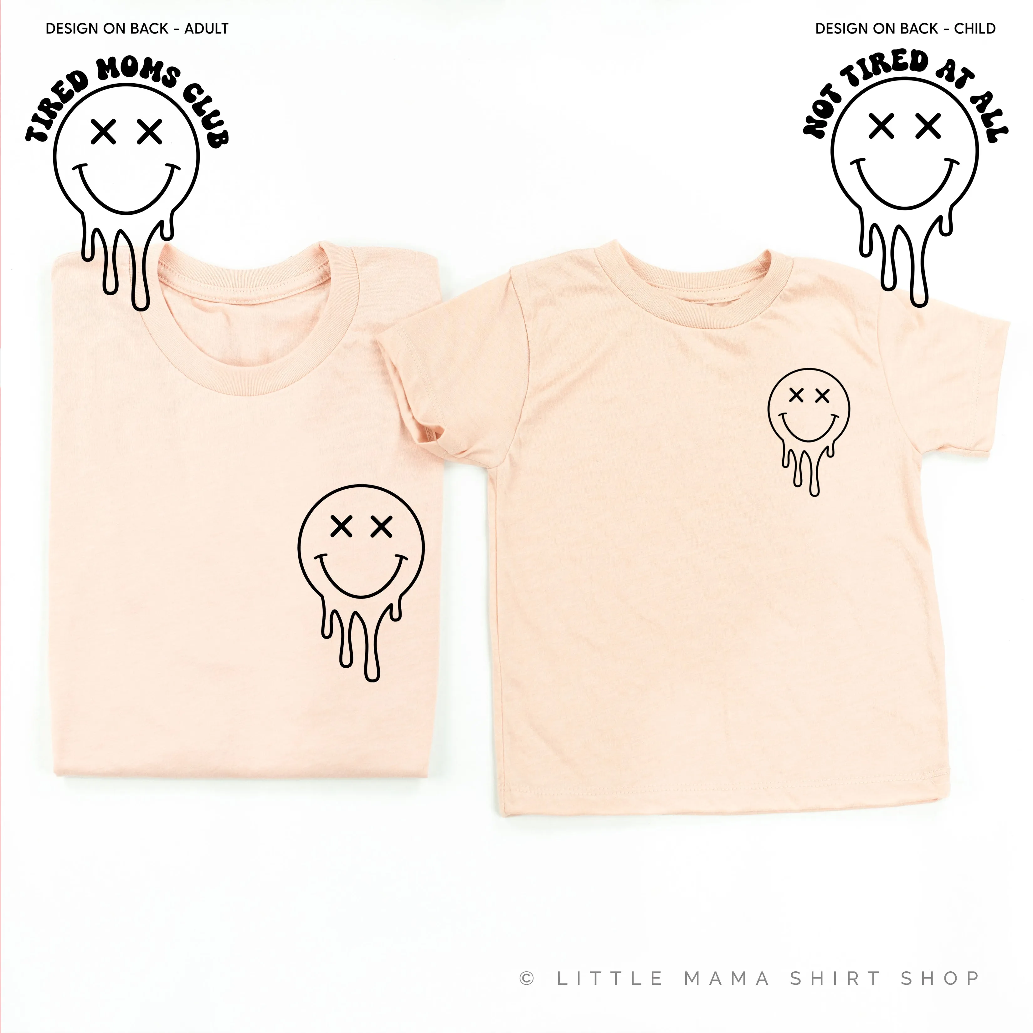 TIRED MOMS CLUB / NOT TIRED AT ALL - (w/ Melty X) - Set of 2 Matching Shirts